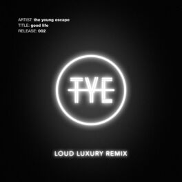 Album cover of Good Life (Loud Luxury Remix)