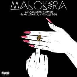 Album cover of Malokera (feat. Ludmilla, Ty Dolla $ign)