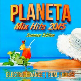 Album cover of Planeta Mix Hits 2015. Summer Edition