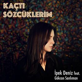 Album cover of Kaçtı Sözcüklerim