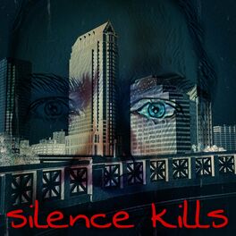 Album cover of Silence Kills (feat. DJ Dark)