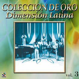 Album cover of Colección De Oro: A Bailar La Salsa Con Dimensión Latina, Vol. 3