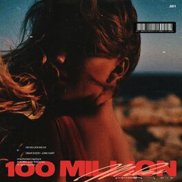 Album cover of 100 Million Miles (feat. Jonn Hart)
