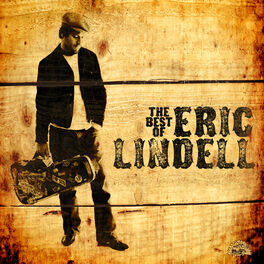 Album cover of The Best Of Eric Lindell