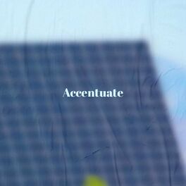 Album cover of Accentuate