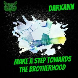 Album cover of Make a Step Towards the Brotherhood