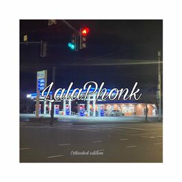 Album cover of LalaPhonk (Extended Edition)