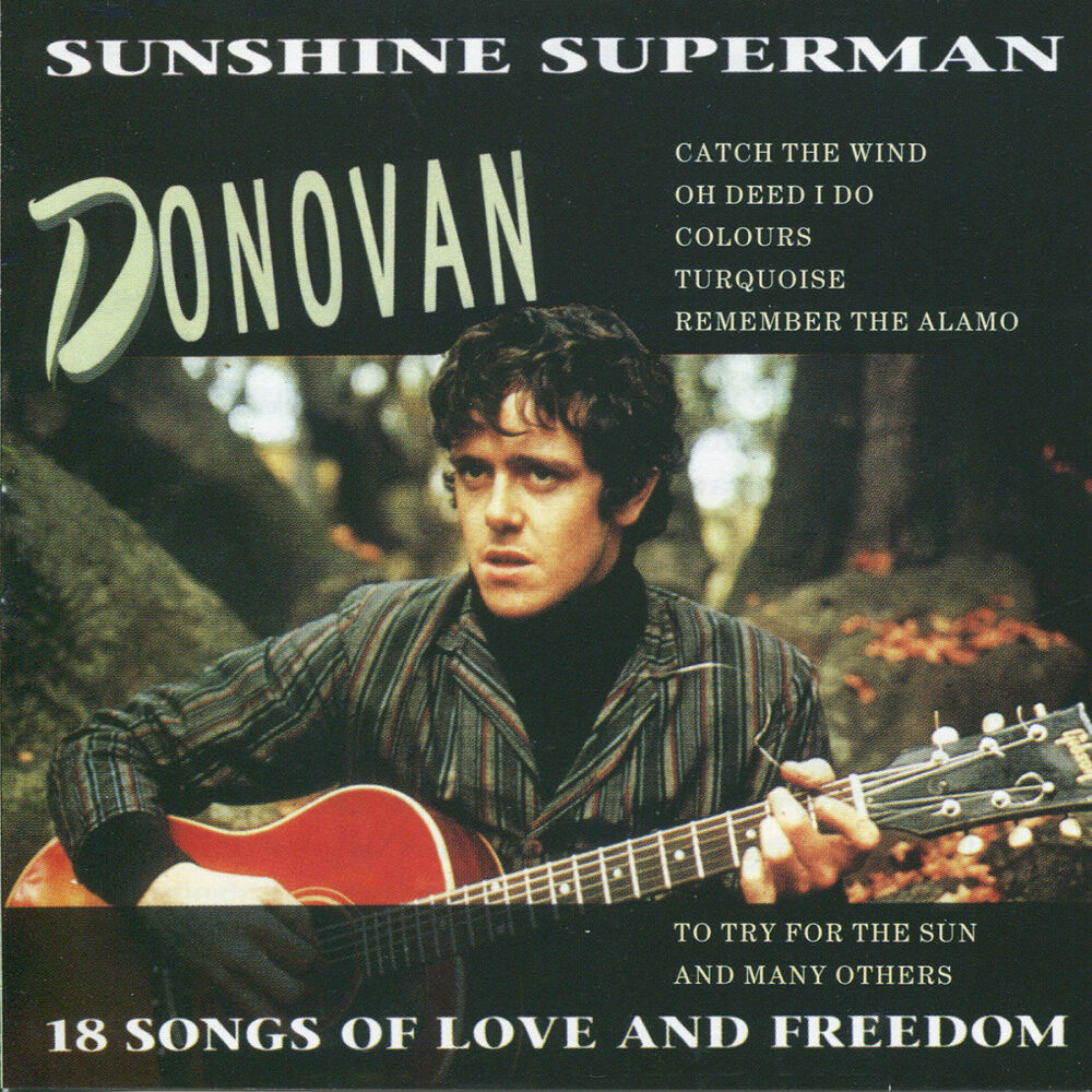 Песня дд. Donovan Sunshine Superman. Hey Donovan.