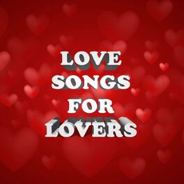 Album cover of Love Songs For Lovers