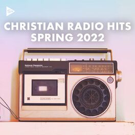 Album cover of Christian Radio Hits: Spring 2022