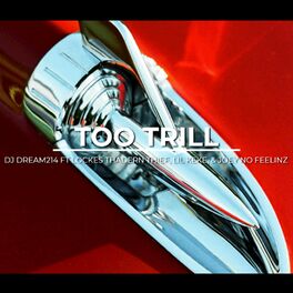 Album cover of Too Trill