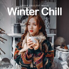 Album cover of Winter Chill: Urban Chillout Music