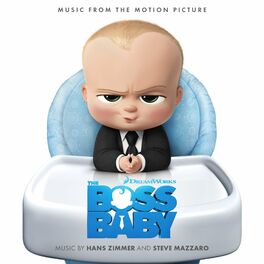 Album cover of The Boss Baby (Original Motion Picture Soundtrack)