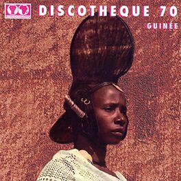 Album cover of Syliphone discothèque 70: Guinée