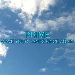 Album cover of Wave Your Hands Once Again