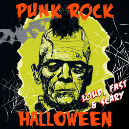 Album cover of Punk Rock Halloween - Loud, Fast & Scary!
