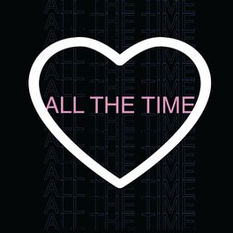 Album cover of All The Time (feat. Valerie Lighthart)