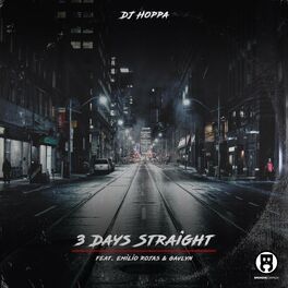 Album cover of 3 Days Straight (feat. Emilio Rojas & Gavlyn)