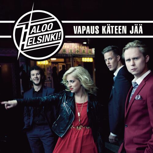 Haloo Helsinki! - Vapaus käteen jää: listen with lyrics | Deezer