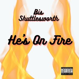 Album cover of He's on Fire