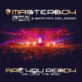 Album cover of Are You Ready (We Love the 90S) - The Extended Versions