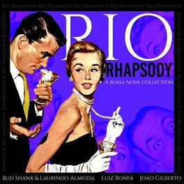 Album cover of Rio Rhapsody (A Bossa Nova Collection)