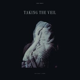 Album cover of Taking the Veil