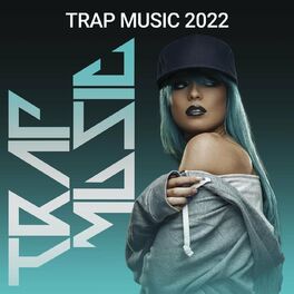 Album cover of Trap Music 2022
