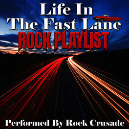 Album cover of Life In The Fast Lane - Rock Playlist
