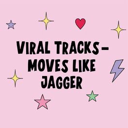 Album cover of Viral Tracks - Moves Like Jagger