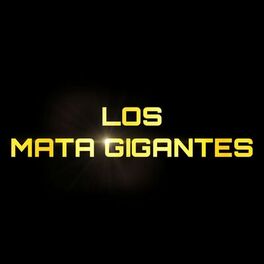 Album cover of Los Mata Gigantes
