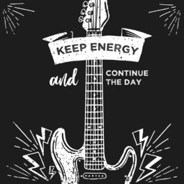 Album cover of Keep Energy and Continue the Day