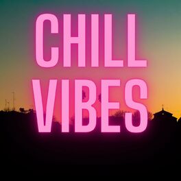 Album cover of Chill Vibes