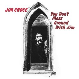 Album cover of You Don't Mess Around With Jim