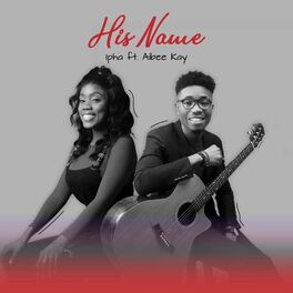 Album cover of His Name (feat. Aibee Kay)
