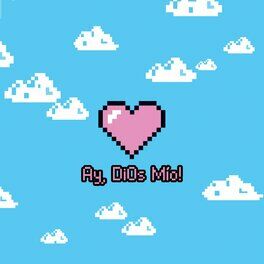 Album picture of Ay, DiOs Mío!