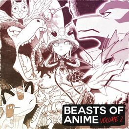 Album cover of Beasts of Anime Cypher, Vol. 2 (feat. Aerial Ace, Mir Blackwell, Blacklynk, Connor Quest!, Zach B, FrivolousShara, Breeton Boi, Ru