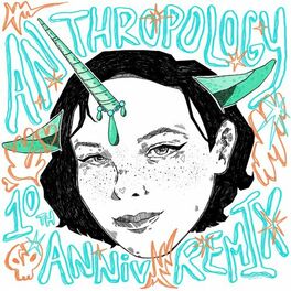 Album cover of Anthropology: 10th Anniversary Remixes