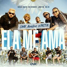 Album cover of Acústico CMK #Pista - Ela Me Ama
