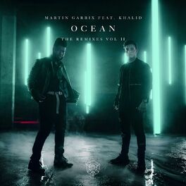 Album cover of Ocean (feat. Khalid) (Remixes Vol. 2)