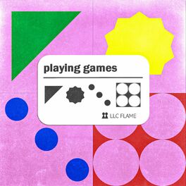 LLC Flame - Playing Games: lyrics and songs