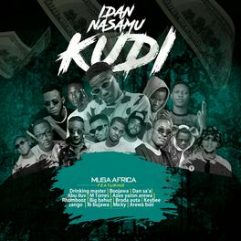Album cover of IDAN NASAMU KUDI (feat. Drinking Master, Boojawa, Dan sa'a, Rhombooz, Big Bahuz, Abu Iluv, Azee Yaron Arewa, M Torres, Micky, Arew