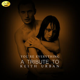 Album cover of Your Everything (A Tribute to Keith Urban)
