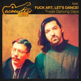 Album cover of Those Dancing Days (Acoustic)