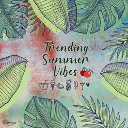 Album cover of Trending summer vibes
