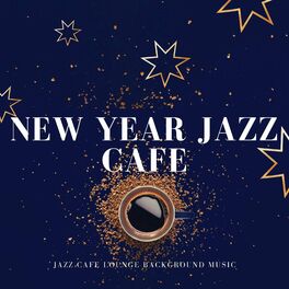 Album cover of New Year Jazz Cafe