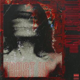 Album cover of Trust in (feat. 451)