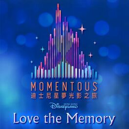 Album cover of Love the Memory (From Hong Kong Disneyland Resort 