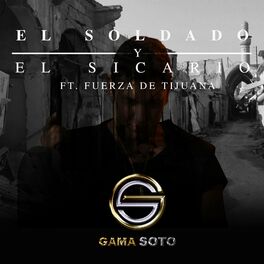 Album cover of El Soldado Y El Sicario