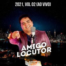 Album cover of Amigo Locutor 2021, Vol. 2 (Ao Vivo)